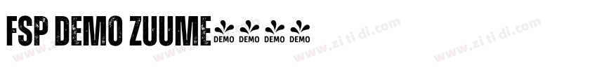 FSP DEMO Zuume字体转换